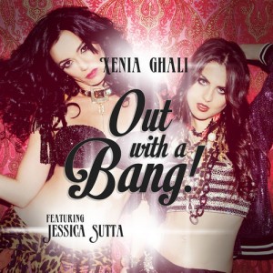 Xenia-Ghali-Out-With-a-Bang-Feat.-Jessica-Sutta_