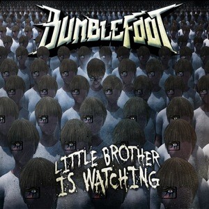 Bumblefoot-Little-Brother-is-Watching